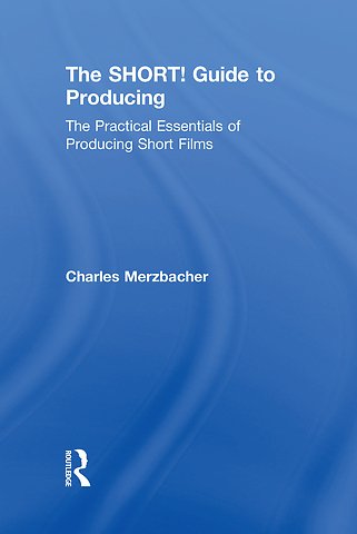 SHORT! Guide to Producing