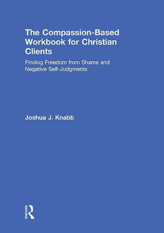 Compassion-Based Workbook for Christian Clients