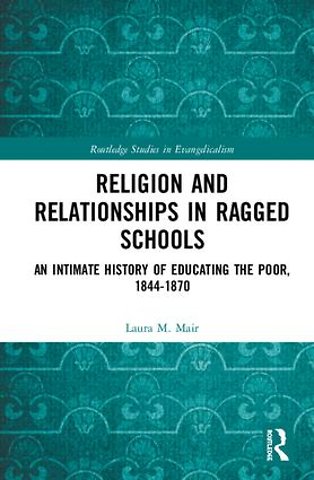 Religion and Relationships in Ragged Schools