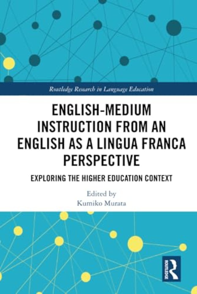 English-Medium Instruction from an English as a Lingua Franca Perspective