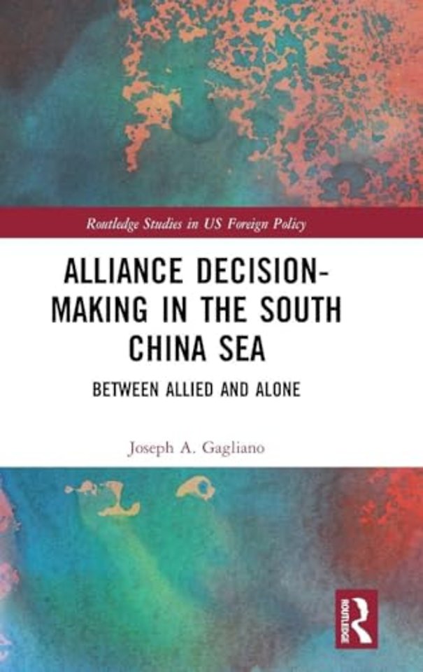 Alliance Decision-Making in the South China Sea