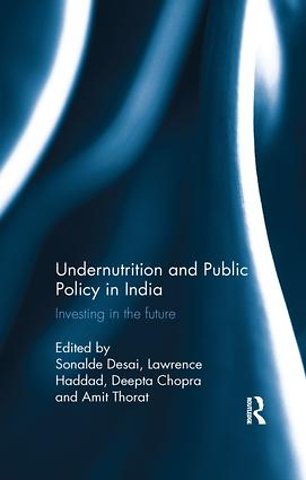 Undernutrition and Public Policy in India