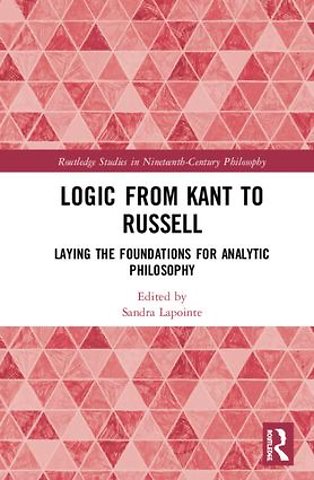 Logic from Kant to Russell