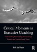 Critical Moments in Executive Coaching