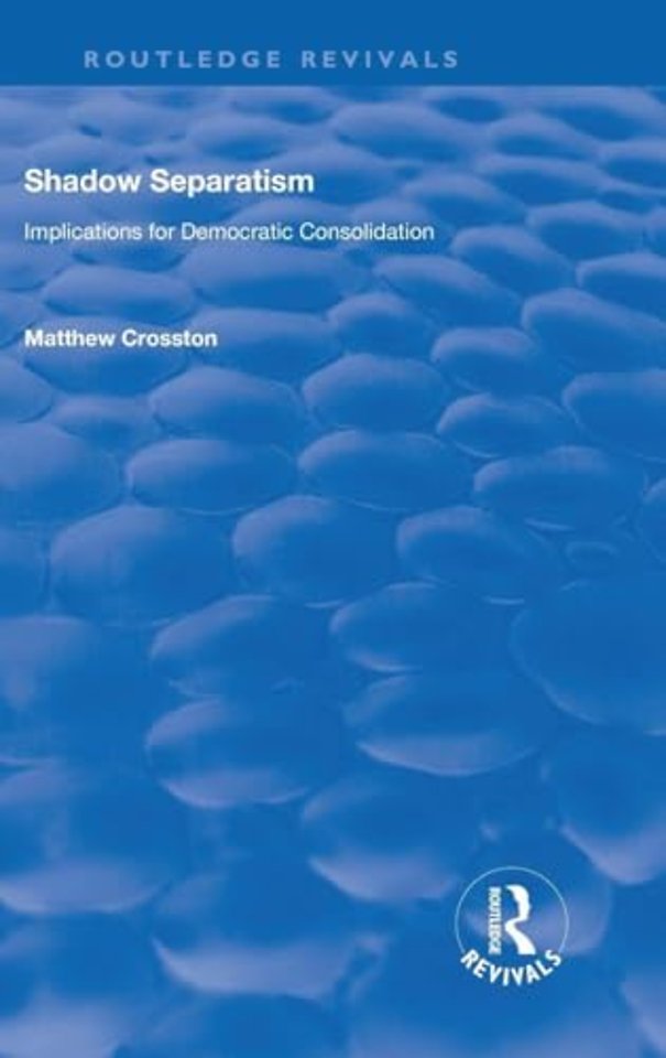 Shadow Separatism