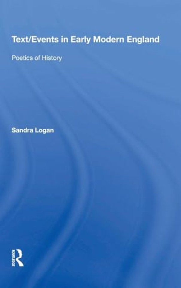 Text/Events in Early Modern England