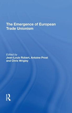 Emergence of European Trade Unionism