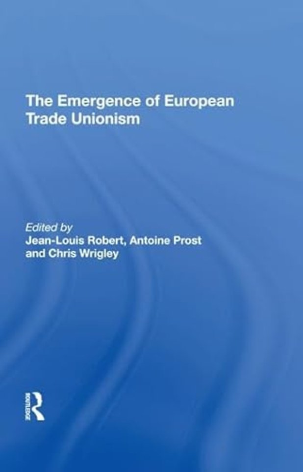 Emergence of European Trade Unionism