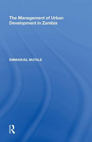 Management of Urban Development in Zambia