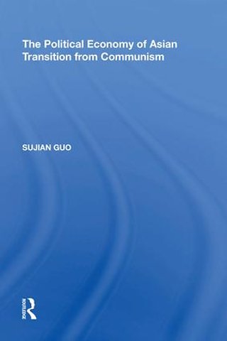 Political Economy of Asian Transition from Communism
