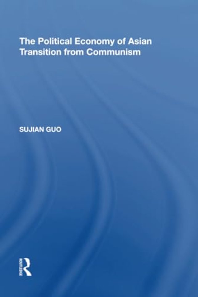 Political Economy of Asian Transition from Communism