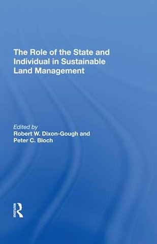 Role of the State and Individual in Sustainable Land Management