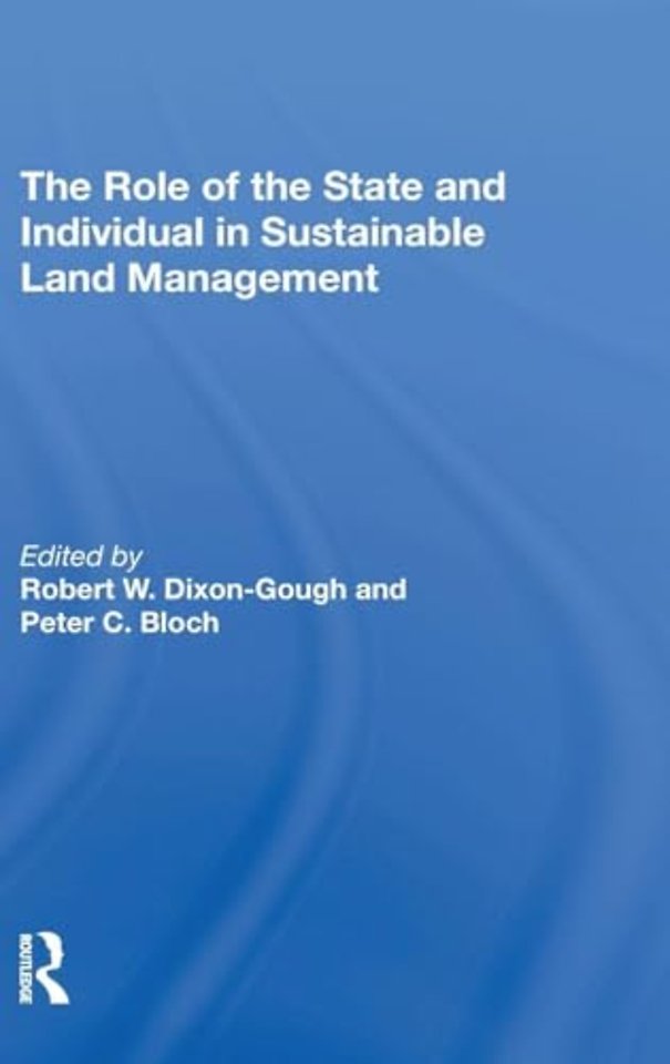 Role of the State and Individual in Sustainable Land Management