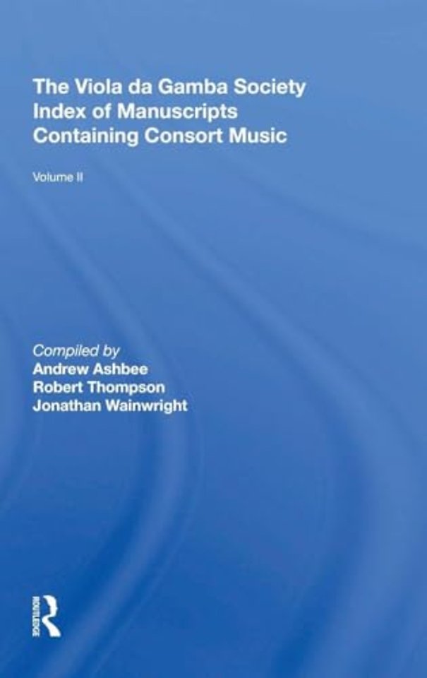 Viola da Gamba Society Index of Manuscripts Containing Consort Music