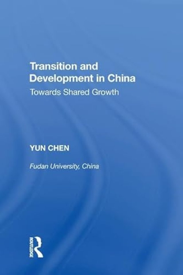 Transition and Development in China