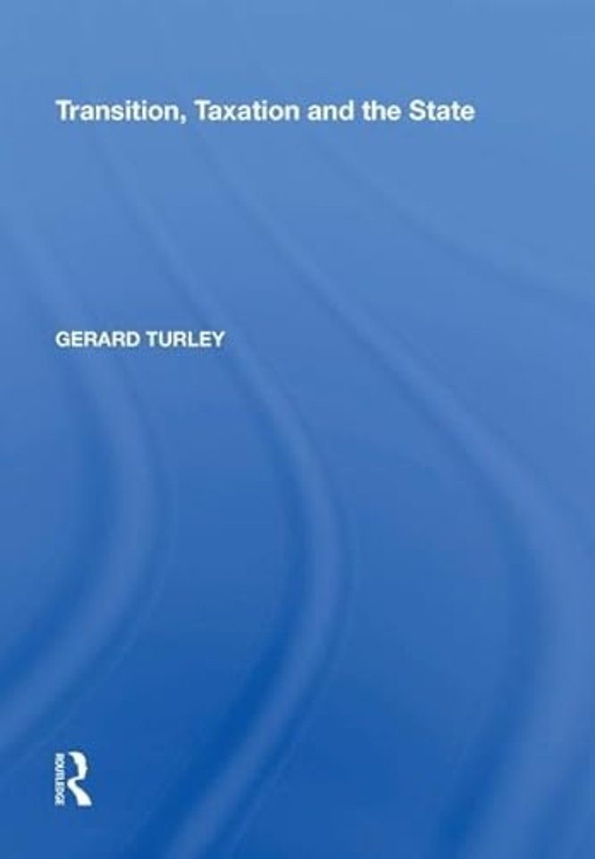 Transition, Taxation and the State
