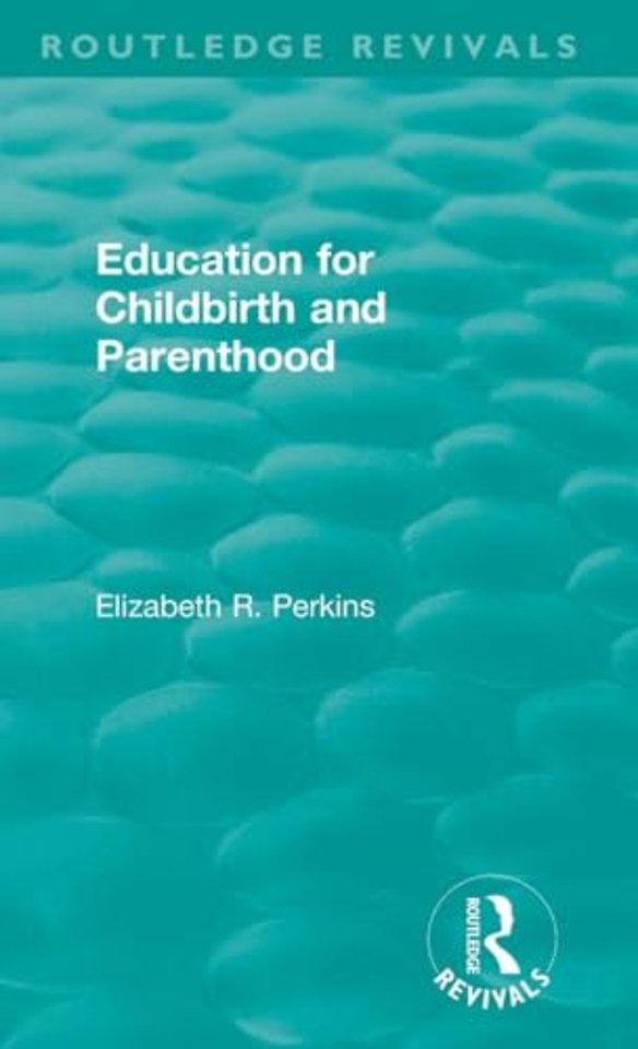 Education for Childbirth and Parenthood