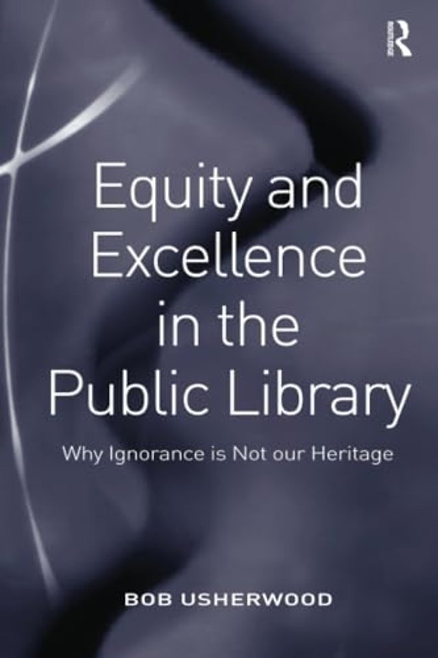 Equity and Excellence in the Public Library