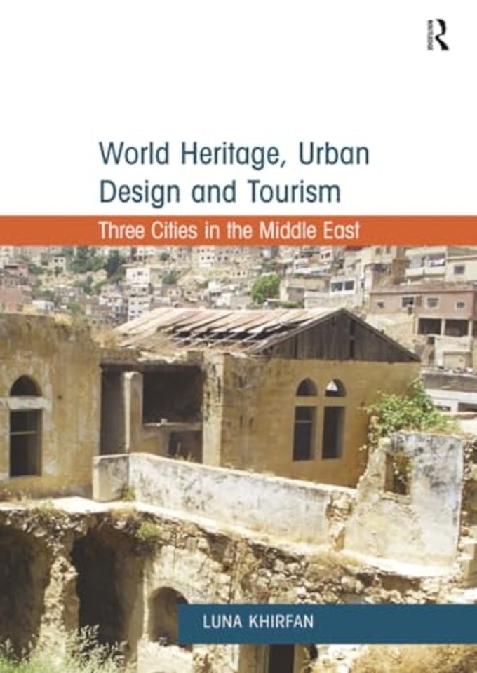 World Heritage, Urban Design and Tourism
