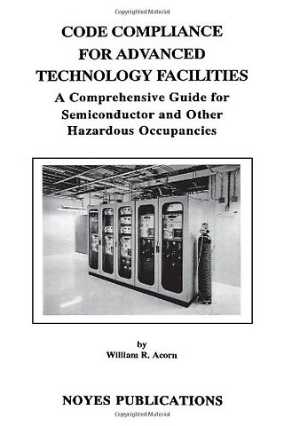 Code Compliance for Advanced Technology Facilities