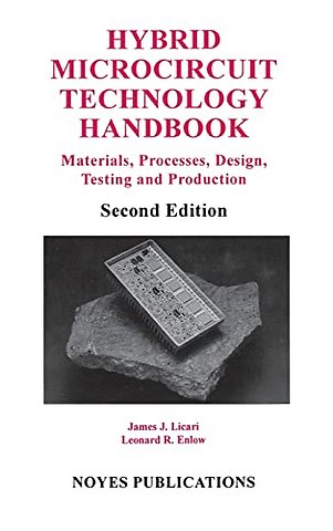 Hybrid Microcircuit Technology Handbook