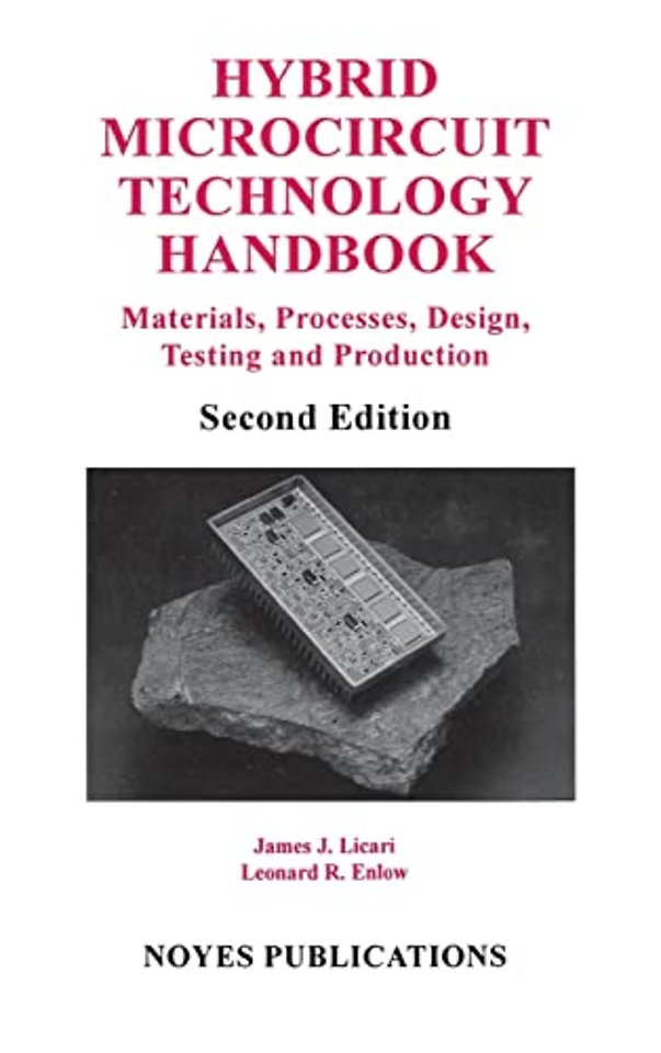 Hybrid Microcircuit Technology Handbook