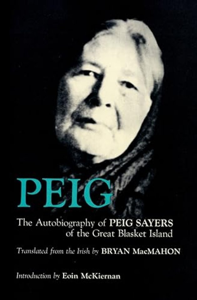 Peig – The Autobiography of Peig Sayers of the Great Blasket Island