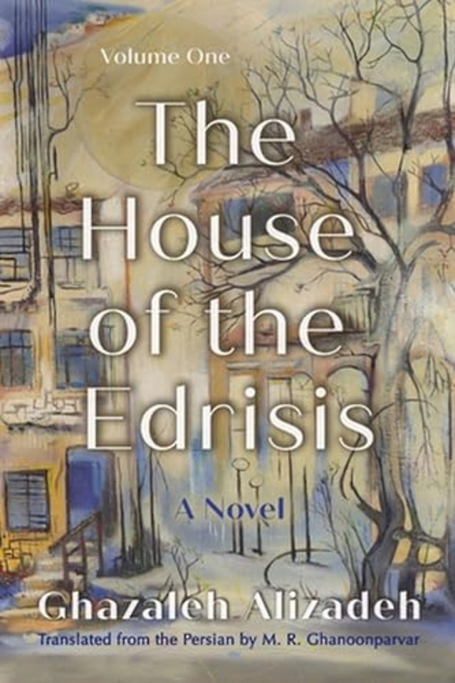 The House of the Edrisis – A Novel, Volume One