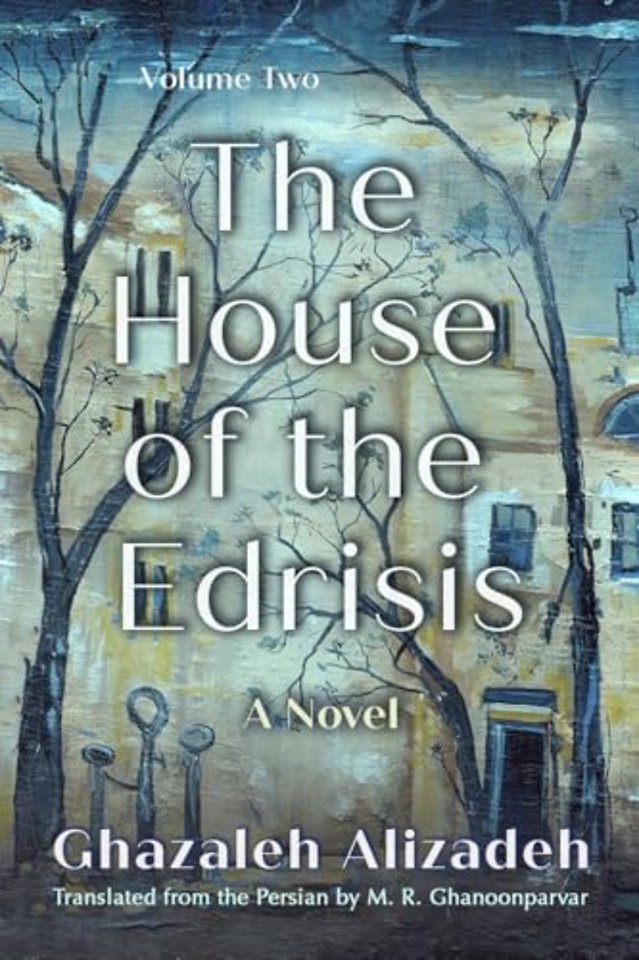 The House of the Edrisis – A Novel, Volume Two