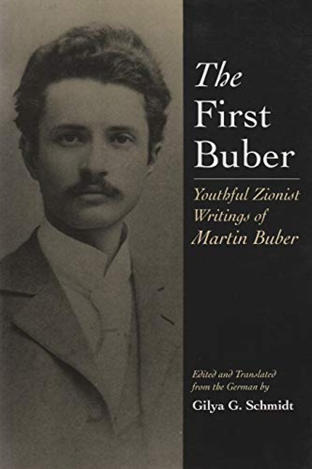The First Buber – Youthful Zionist Writings of Martin Buber