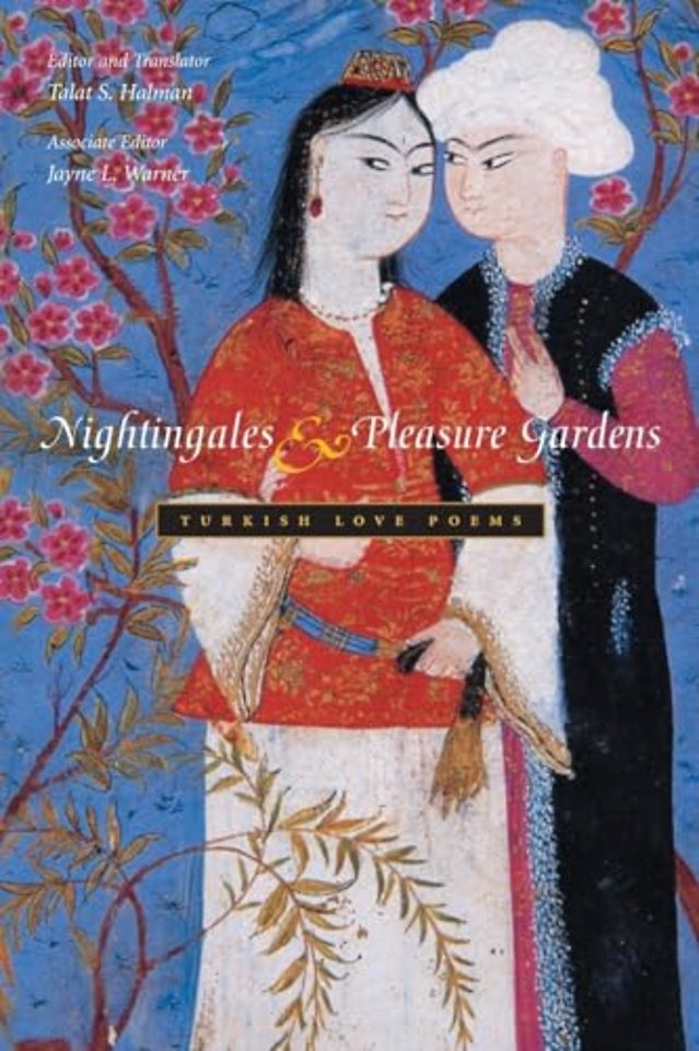 Nightingales and Pleasure Gardens – Turkish Love Poems