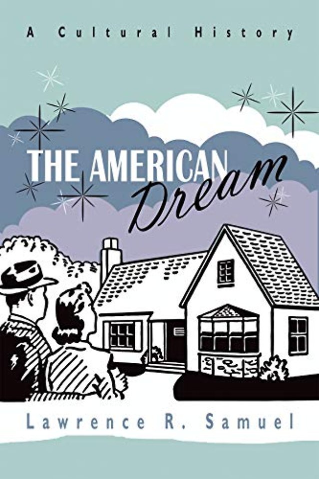The American Dream – A Cultural History