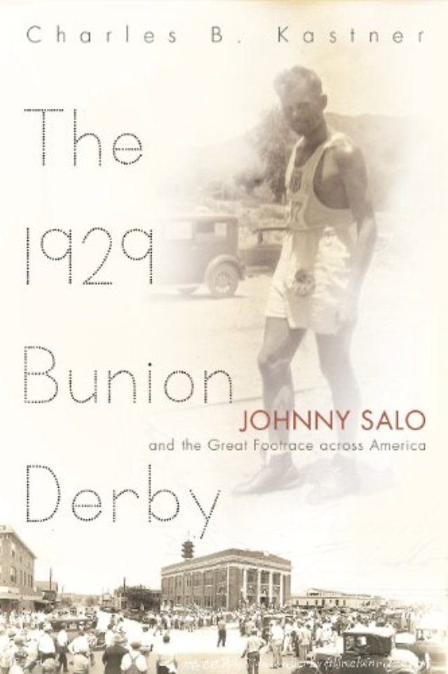 The 1929 Bunion Derby – Johnny Salo and the Great Footrace Across America