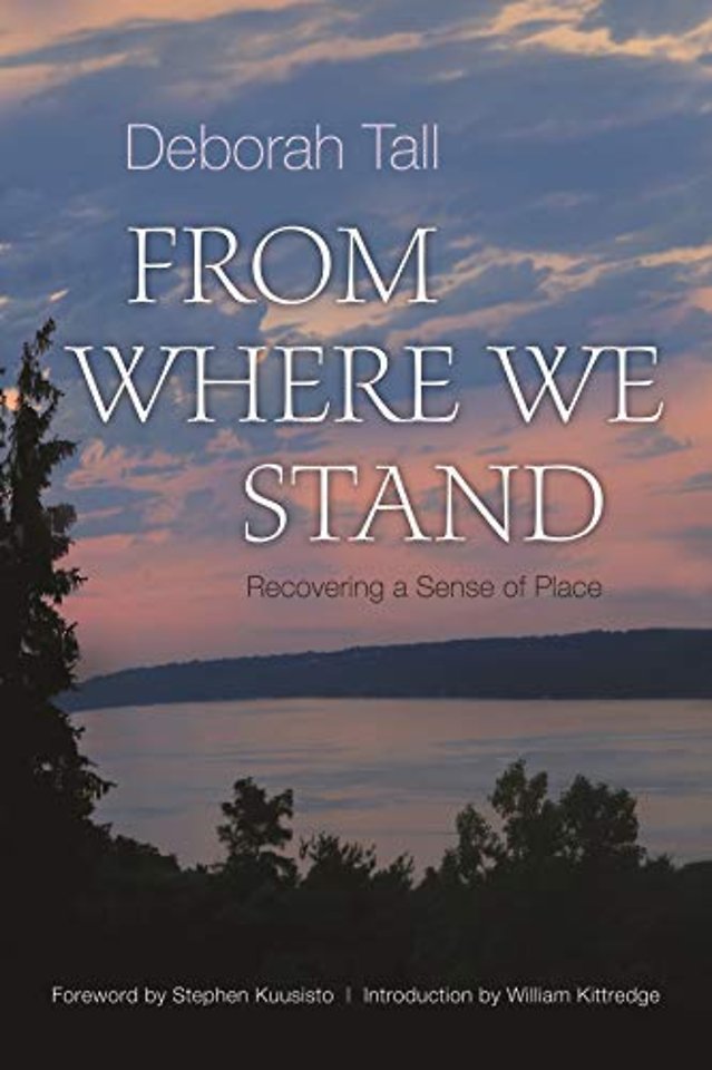 From Where We Stand – Recovering a Sense of Place