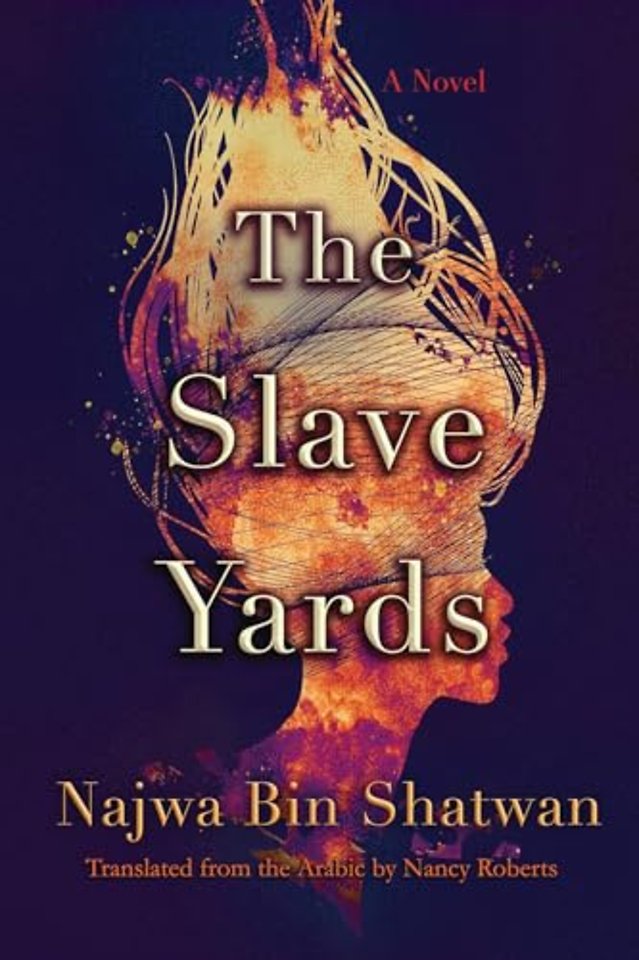 The Slave Yards – A Novel