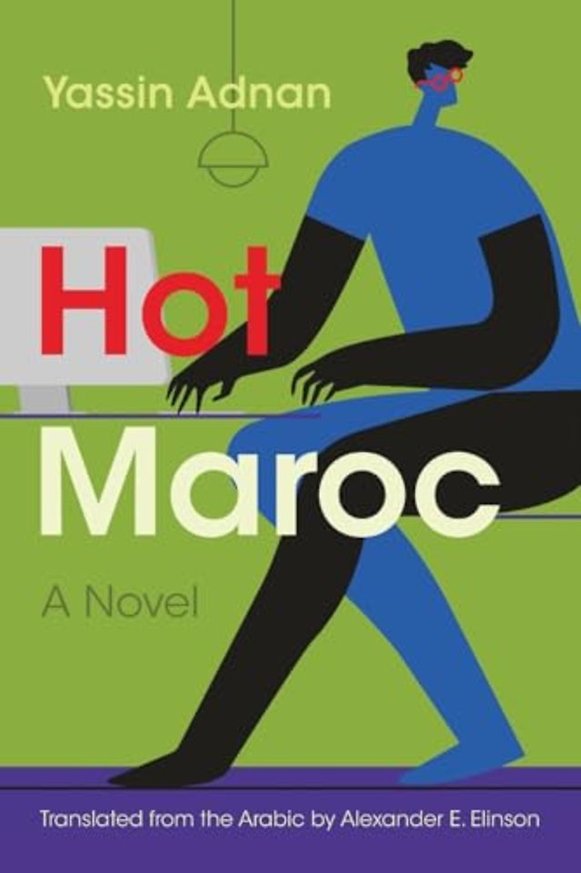 Hot Maroc – A Novel