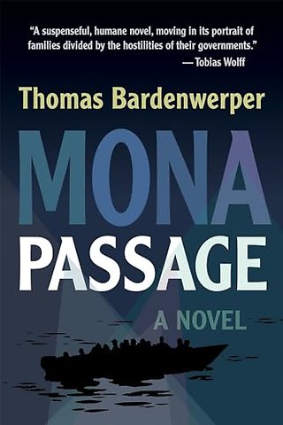 Mona Passage – A Novel