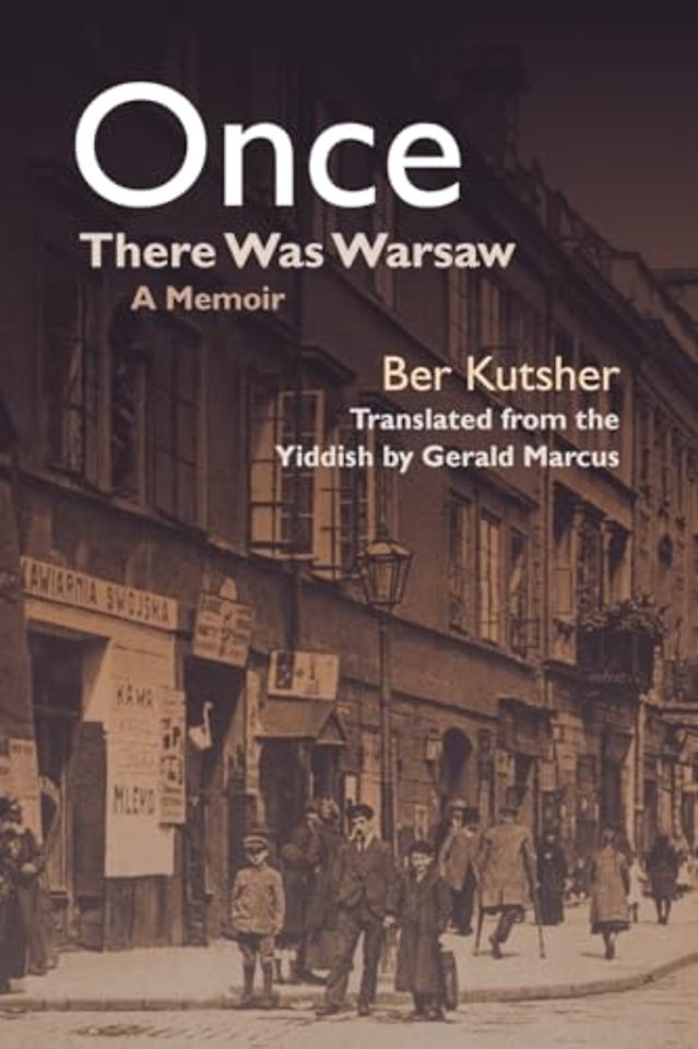 Once There Was Warsaw – A Memoir