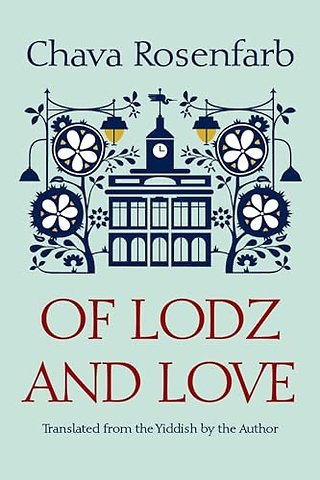 Of Lodz and Love