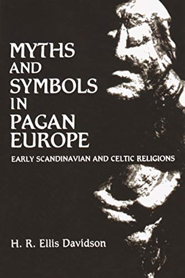 Myths and Symbols in Pagan Europe – Early Scandinavian and Celtic Religions