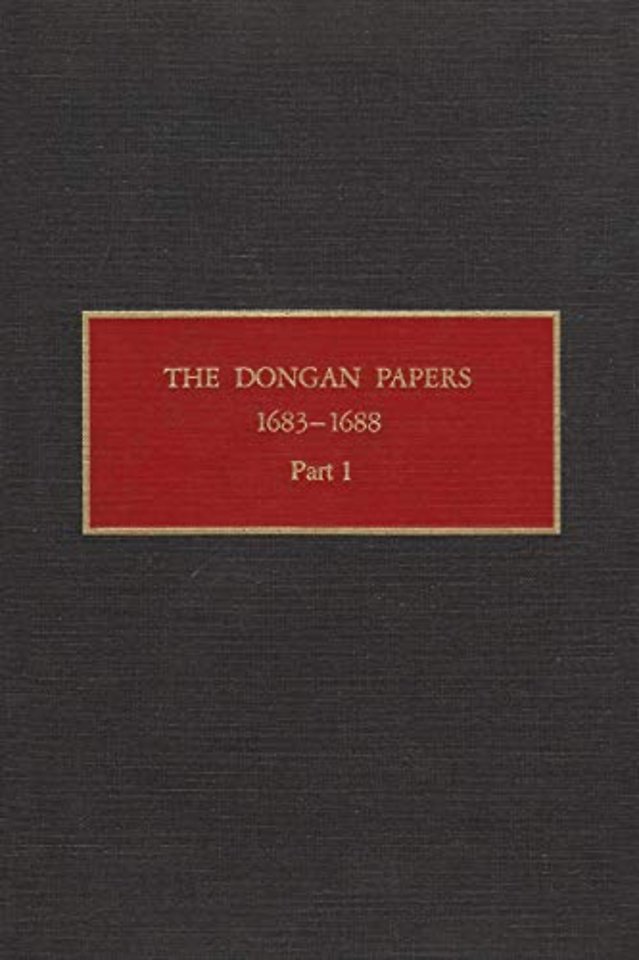 The Dongan Papers, 1683–1688, Part I – Admiralty Court and Other Records of the Administration of New York Governor Thomas Dongan