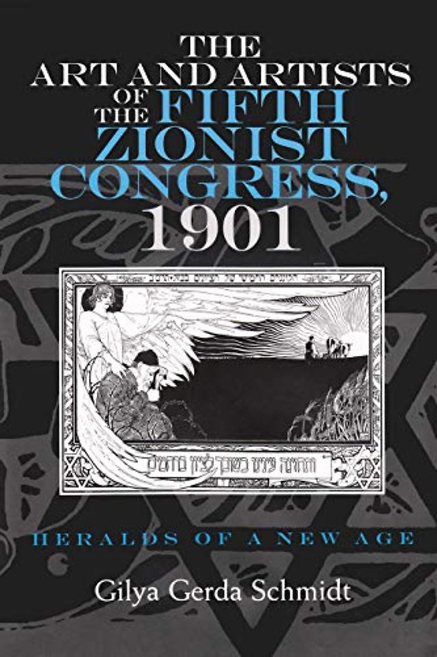 The Art and Artists of the Fifth Zionist Congres – Heralds of a New Age