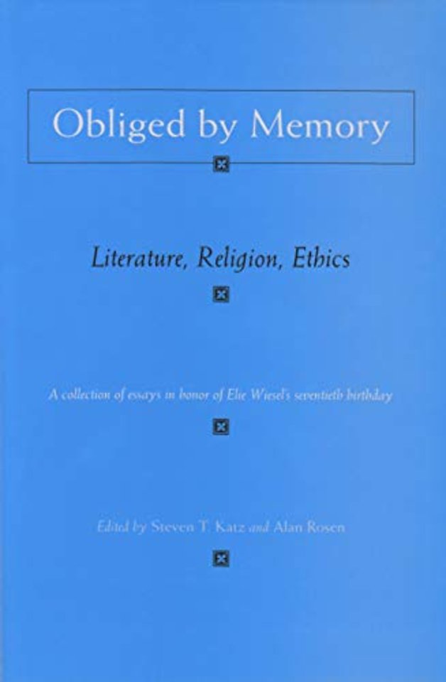 Obliged by Memory – Literature, Religion, Ethics