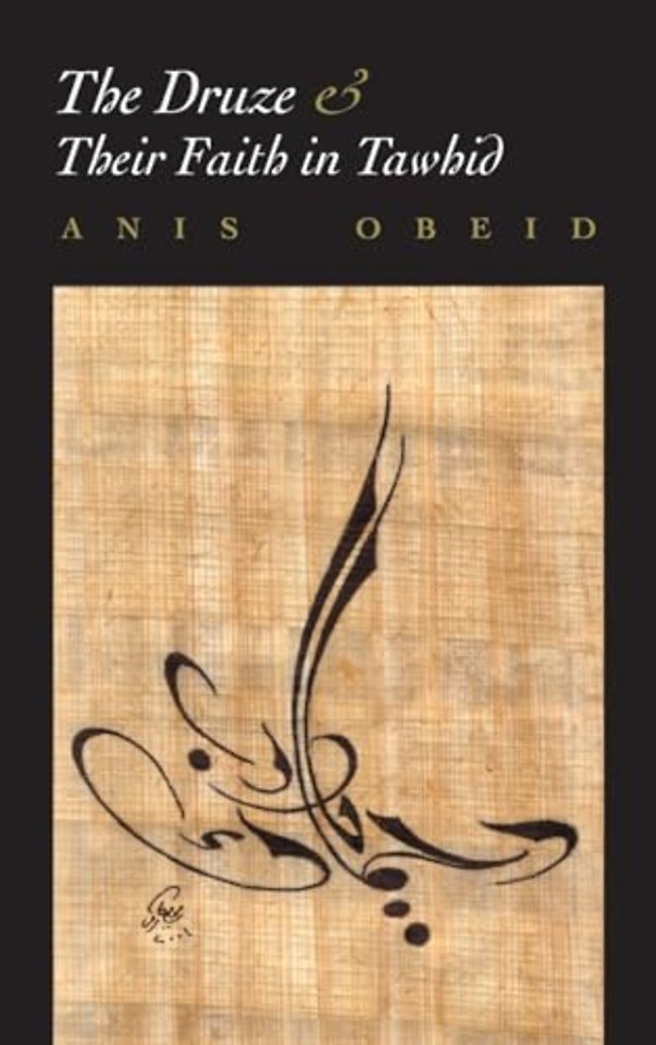 The Druze and Their Faith in Tawhid