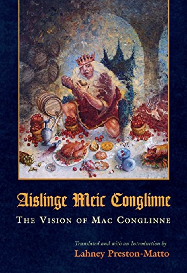 Aislinge Meic Conglinne – The Vision of Mac Conglinne