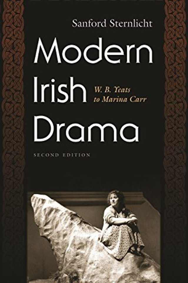 Modern Irish Drama – W. B. Yeats to Marina Carr, Second Edition