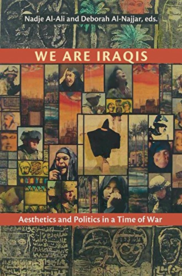 We Are Iraqis – Aesthetics and Politics in a Time of War