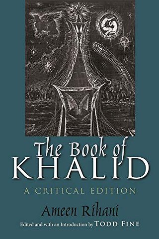 The Book of Khalid – A Critical Edition