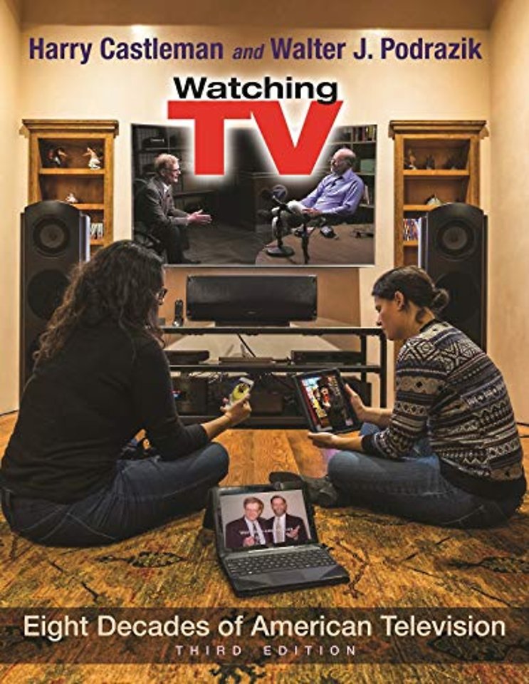 Watching TV – Eight Decades of American Television