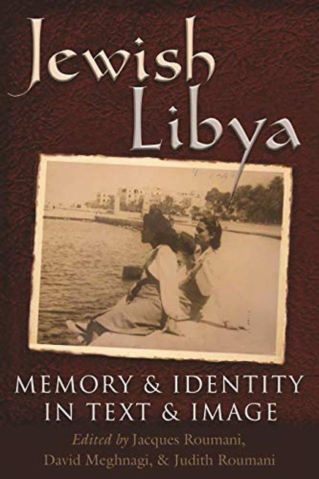 Jewish Libya – Memory and Identity in Text and Image